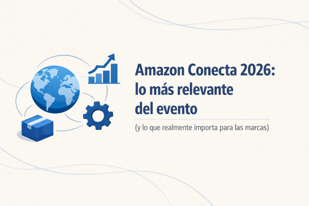 Amazon Conecta 2026: Lo más relevante del evento