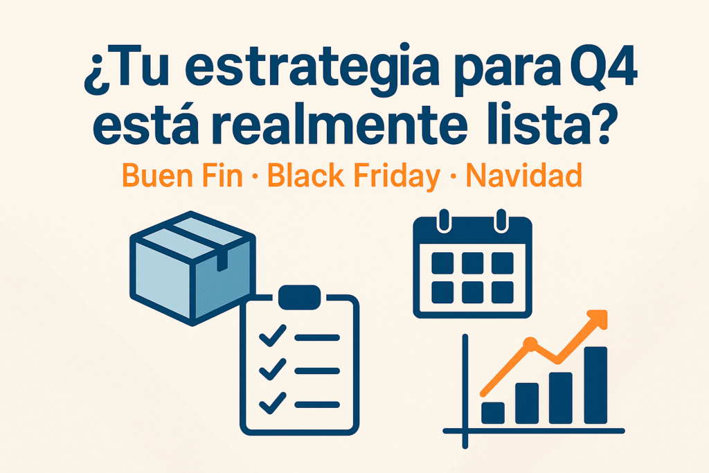 Tu estrategia para Q4 está lista?