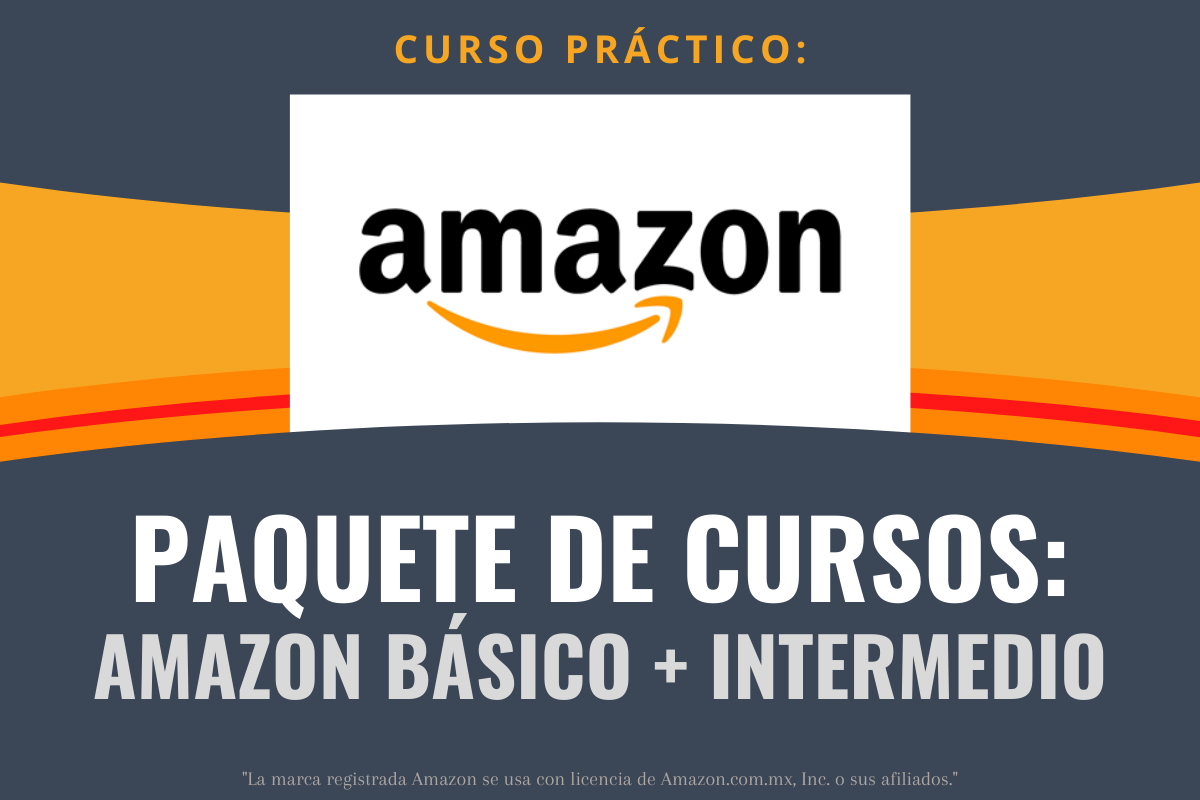 Paquete de Cursos de Amazon Básico + Intermedio