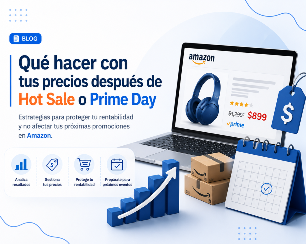 Qué hacer con tus precios después de Hot Sale o Prime Day